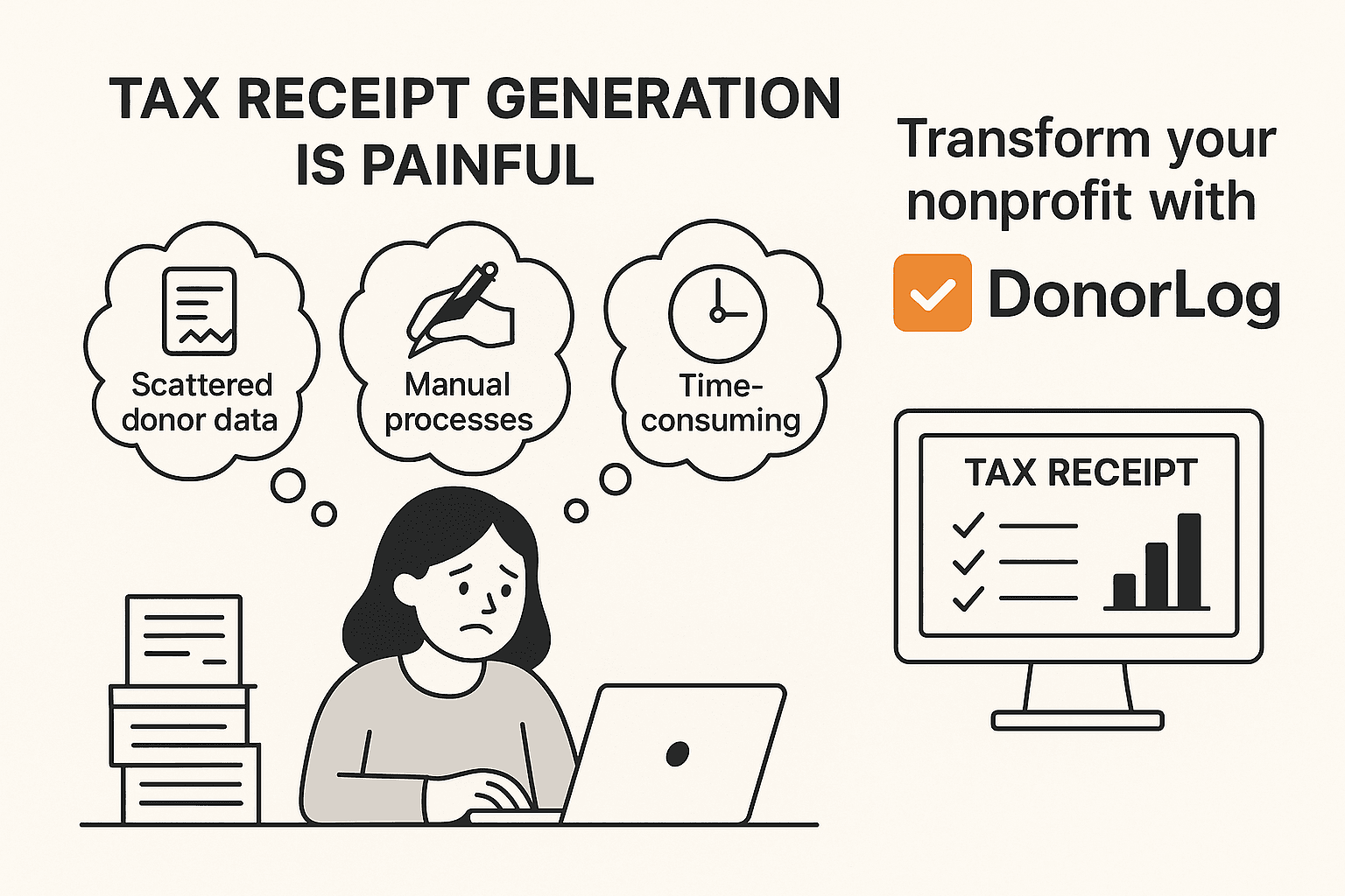Why Tax Receipt Generation Is Painful for Nonprofits (and How DonorLog Fixes It)