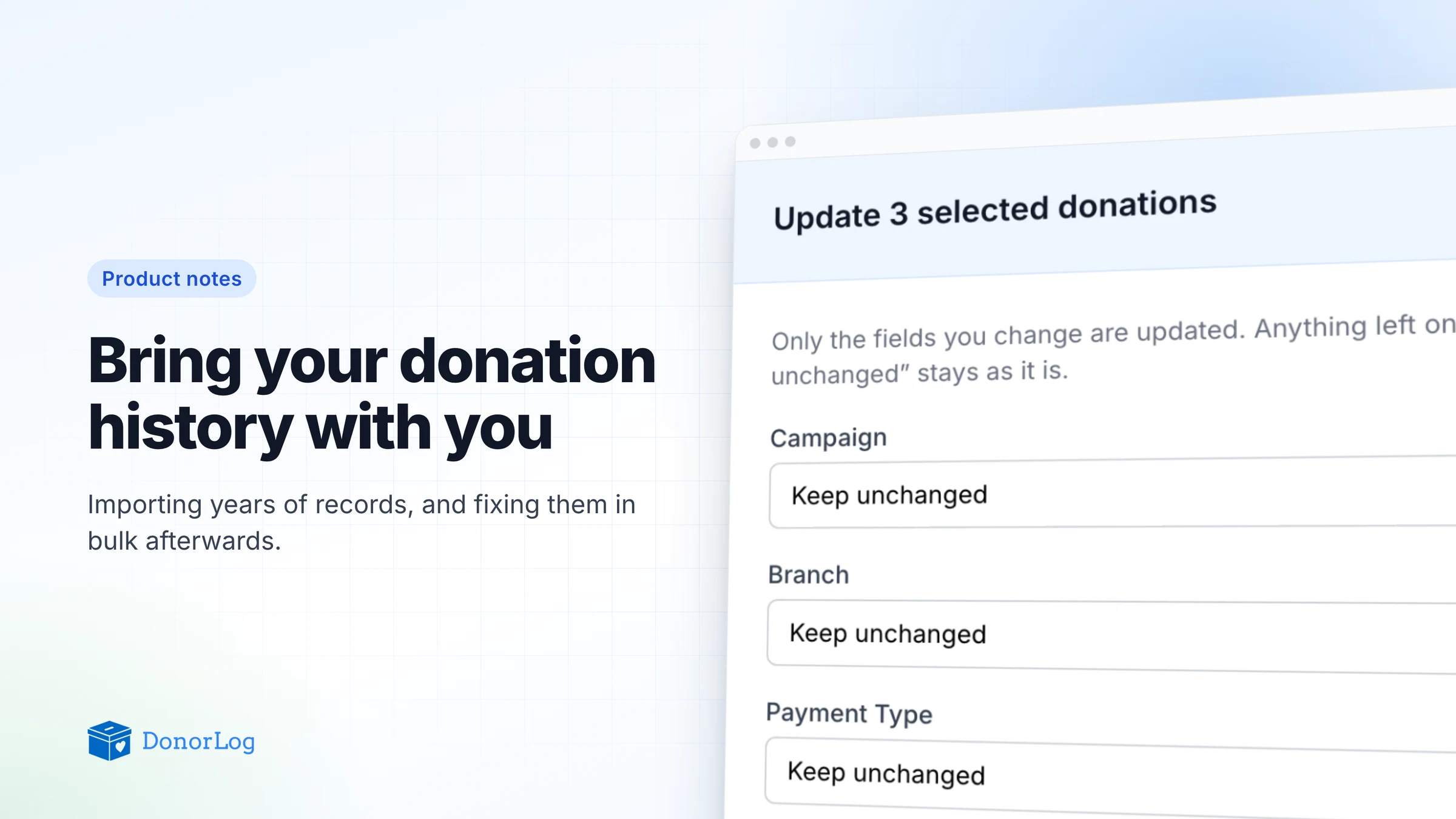 Bringing Your Donation History Into DonorLog, Without the Cleanup Marathon